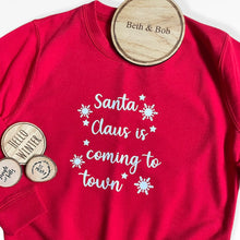 Load image into Gallery viewer, Santa Claus is Coming to Town Baby & Children's Sweatshirt • MADE TO ORDER • Kids •