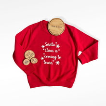 Load image into Gallery viewer, Santa Claus is Coming to Town Baby & Children's Sweatshirt • MADE TO ORDER • Kids •