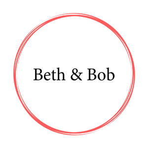 Beth &amp; Bob
